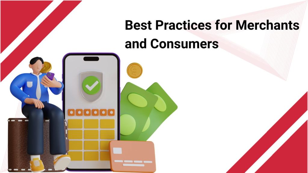 Best Practices for Merchants and Consumers