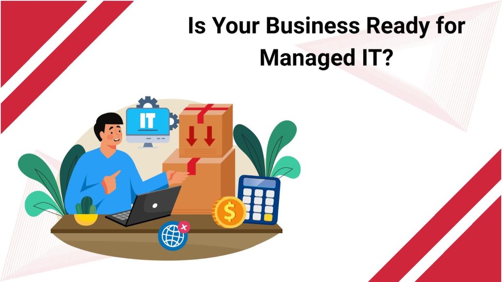 Is Your Business Ready for Managed IT
